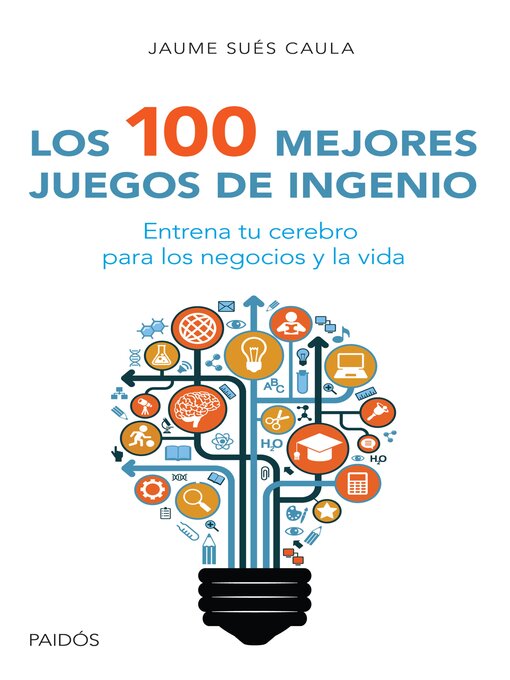 Title details for Los 100 mejores juegos de ingenio by Jaume Sués Caula - Available
